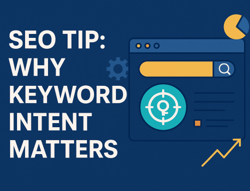 SEO Tip: Why Keyword Intent Matters