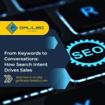 From Keywords to Conversations: How Search Intent Drives Sales From Keywords to Conversations How Search Intent Drives Sales